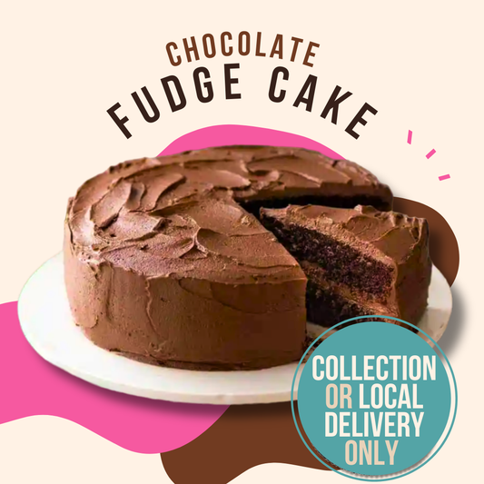 Chocolate Fudge Cake [Collection or Local Delivery Only]